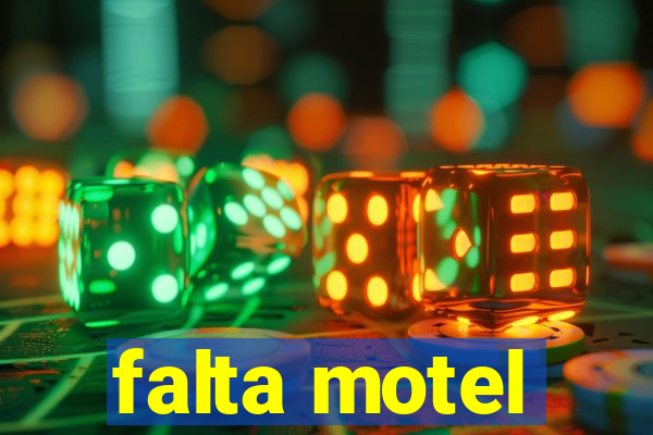 falta motel